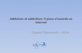 Addizione di addictions - Il gioco d'Azzardo On-Line