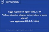 CONVEGNO PRIMA INFANZIA CIWE - Lr20 2005 e finanziamenti regionali 21.06.11 sartor