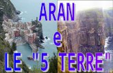 Isole Aran e le Cinque Terre