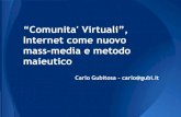 “Comunita' Virtuali”, Internet come nuovo mass-media e metodo maieutico