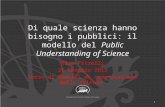 Di quale scienza hanno bisogno i pubblici: il modello del Public Understanding of Science