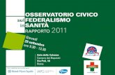 Osservatorio civico sul federalismo - Rapporto 2011. Presentazione Nardi
