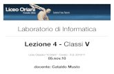 Laboratorio di Informatica - Lezione 4 (Classi V)