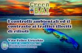 V.F. Uricchio - I controlli ambientali e il contrasto ai traffici illeciti di rifiuti