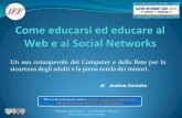 Andrea Cartotto - Educarsi ed Educare al Web e ai Social Networks - Savona, 26 marzo 2014