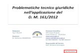 D. Gramegna - Problematiche tecnico giuridiche nell’applicazione del D. M. 161/2012