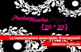 Pecka Kucha Night - Maurizio Galluzzo - La comunicazione d'emergenza - emergenza24