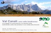 Ettore Sartori - Val Canali: una valle biodiversa Un progetto di conservazione e di ripristino della biodiversità e della vita selvatica in una vallata delle Dolomiti