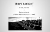Teatro social(e)  comunicare gli eventi con il web