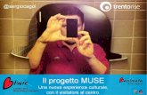 Sergio Cagol - BTWIC Basilicata - Ottobre 2013 - Il progetto MUSE