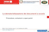 Smau Milano 2011: La dematerializzazione dei documenti a scuola. Procedure, soluzioni e open point