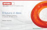 Il futuro è dato: Data Science e Network Science e l'azienda del XXI secolo (seminario a SMAU 2013 Milano)
