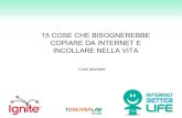 Livia Iacolare - 12 cose che bisognerebbe copiare da internet e incollare nella vita