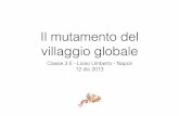 Il villaggio globale: spunti di riflessione per la 3 E del Liceo Umberto