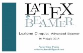 Corso LaTeX - Lezione Cinque: Advanced beamer