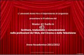 Presentazione del Master in "Scrittura, Traduzione e  Comunicazione nelle professioni del Web, del Cinema e della Televisione"