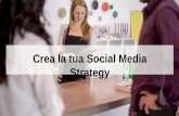 Crea la tua social media strategy