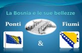 La Bosnia e le sue bellezze