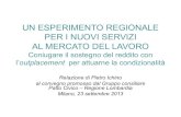Un esperimento regionale per i nuovi servizi al mercato del lavoro - Relazione Pietro Ichino