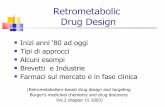 Retrometabolic drug design