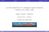 La mia esperienza tra assaggi di game industry italiana e la scena indie