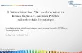 La collaborazione pubblico-privata per i nuovi percorsi formativi: l'ITS Nuove Tecnologie della Vita - ing. Diego Bravar, Confindustria Trieste