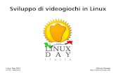 Linux Day 2013 Messina - Sviluppo di videogiochi in Linux