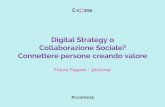 Digital Strategy o collaborazione sociale?
