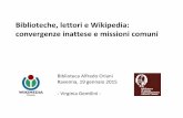 Biblioteche, lettori e Wikipedia: convergenze inattese e missioni comuni