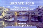 PRESENTAZIONE AL CONGRESSO DI FIRENZE 2010: DIECI ANNI DI FOLLOW UP CON ECOCOLORDOPPLER