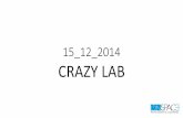 Crazy lab 15 12 2014