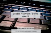 Social Network: come usarli