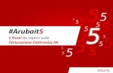 Arubait5 -  5 punti da sapere sulla Fatturazione Elettronica PA