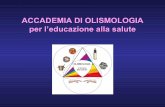 Presentazione dell'Accademia di Olismologia