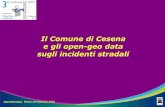 Il Comune di Cesena e gli open geo data sugli incidenti stradali - Morena Moretti (Comune di Cesena) - Conferenza OpenGeoData Italia 2015