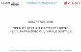 Open by default e licenze libere per il patrimonio culturale digitale (Roma, 04-03-15)