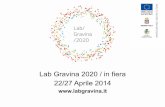Lab Gravina 2020 / Fiera San Giorgio 2014