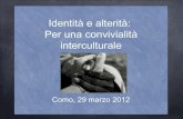 Identità e alterità per una convivialità interculturale