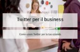 Twitter per il business