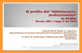 Il profilo del "bibliotecario-professionista" in Italia : norma uni e legge 4 del 2013 / Flavia Cancedda
