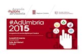 #AdUmbria2015: Azione e aspettative dell'Agenda digitale dell'Umbria