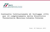 RFI - Contratto istituzionale di sviluppo per la modernizzazione della direttrice ferroviaria Messina - Catania - Palermo