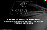 FOUR-C NETWORK: SLIDE UFFICIALE ITALIANO_PIANO RISPARMIO E PROMOZIONE IN DIAMANTI
