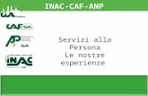 Servizi alla Persona Le nostre esperienze - INAC-CAF-ANP
