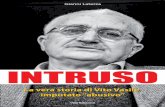 Gianni Laterza, Intruso-La vera storia di Vito Vasile imputato "abusivo" - Wip Edizioni Bari, 2013
