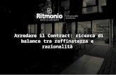 Arredare il Contract: ricerca di balance tra raffinatezza e razionalità- Emanuele Barbone, Rubinetterie Ritmonio srl