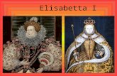 Elisabetta I (Elisa)