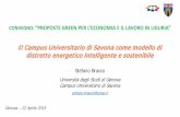 Il Campus Universitario di Savona come modello di distretto energetico intelligente e sostenibile (Stefano Bracco, Campus Universitario Savona ) - Genova 22 Apr 2015