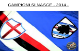 CAMPIONI SI NASCE BY ARDYSSITALIA 2014