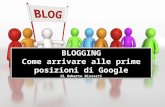 Blogging - Come arrivare alle prime posizioni di google